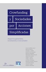 Papel CROWFUNDING Y SOCIEDADES POR ACCIONES SIMPLIFICADAS ASPECTOS GENERALES SOCIETARIOS Y CONCURSALES