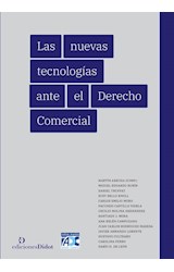 Papel NUEVAS TECNOLOGIAS ANTE EL DERECHO COMERCIAL (COLECCION TESIS DOCTORALES)