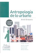 Papel ANTROPOLOGIA DE LO URBANO (COLECCION SOCIOLOGIA) (2 EDICION AMPLIADA Y CORREGIDA) (RUSTICO)