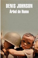 Papel ARBOL DE HUMO (LITERATURA RANDOM HOUSE)