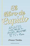 Papel LIBRO DE CUPIDO APUNTES DEL PASO DEL ANGEL DEL AMOR POR  LA TV Y LA TIERRA