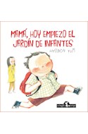 Papel MAMA HOY EMPIEZO EL JARDIN DE INFANTES (CARTONE)