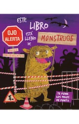 Papel ESTE LIBRO ESTA LLENO DE MONSTRUOS (ILUSTRADO) (CARTONE)