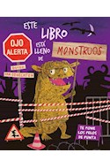 Papel ESTE LIBRO ESTA LLENO DE MONSTRUOS (ILUSTRADO) (CARTONE)