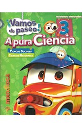 Papel A PURA CIENCIA 3 (CIENCIAS SOCIALES / CIENCIAS NATURALES) (SERIE VAMOS DE PASEO) (NOVEDAD 2017)