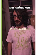 Papel ESTOY TRANQUILO (COLECCION EL ESLABON PERDIDO)
