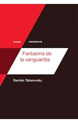Papel FANTASMA DE LA VANGUARDIA (COLECCION ENSAYO) (RUSTICA)