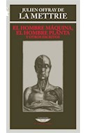 Papel HOMBRE MAQUINA EL HOMBRE PLANTA Y OTROS ESCRITOS (COLECCION EL LABERINTO ERUDITO)
