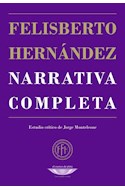 Papel NARRATIVA COMPLETA (ESTUDIO CRITICO DE JORGE MOTELEONE) (COLECCION LATINOAMERICANA)