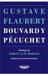 Papel BOUVARD Y PECUCHET (COLECCION EXTRATERRITORIAL) (PROLOGO DE JORGE LUIS BORGES) (RUSTICO)