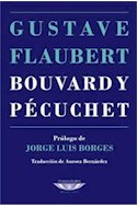 Papel BOUVARD Y PECUCHET (COLECCION EXTRATERRITORIAL) (PROLOGO DE JORGE LUIS BORGES) (RUSTICO)