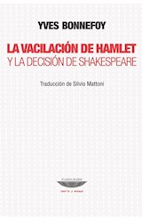 Papel VACILACION DE HAMLET Y LA DECISION DE SHAKESPEARE (COLECCION TEORIA Y ENSAYO)