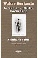 Papel INFANCIA EN BERLIN HACIA 1900 (INCLUYE CRONICA DE BERLIN) (COLECCION EXTRATERRITORIAL) (RUSTICA)