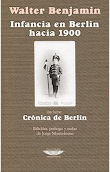 Papel INFANCIA EN BERLIN HACIA 1900 (INCLUYE CRONICA DE BERLIN) (COLECCION EXTRATERRITORIAL) (RUSTICA)