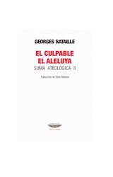 Papel CULPABLE / EL ALELUYA SUMA ATEOLOGICA II (COLECCION TEORIA Y ENSAYO)