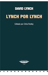Papel LYNCH POR LYNCH (COLECCION CINE)