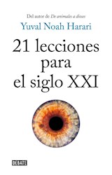 Papel 21 LECCIONES PARA EL SIGLO XXI (COLECCION DEBATE HISTORIA)