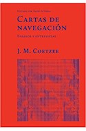 Papel CARTAS DE NAVEGACION ENSAYOS Y ENTREVISTAS (COLECCION ENSAYOS)