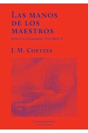 Papel MANOS DE LOS MAESTROS ENSAYOS LITERARIOS (VOLUMEN 2) (COLECCION ENSAYOS)