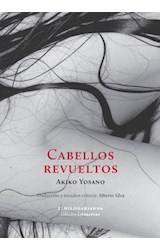 Papel CABELLOS REVUELTOS (COLECCION LITERATURA)