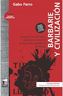 Papel BARBARIE Y CIVILIZACION (PASADO IMPERFECTO) (2 EDICION)