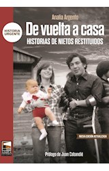Papel DE VUELTA A CASA HISTORIAS DE NIETOS RESTITUIDOS (COLECCION HISTORIA URGENTE) (EDICION ACTUALIZADA)