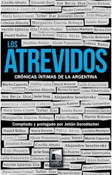 Papel ATREVIDOS CRONICAS INTIMAS DE LA ARGENTINA (COLECCION FICCIONES REALES)