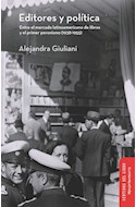 Papel EDITORES Y POLITICA ENTRE EL MERCADO LATINOAMERICANO DE LIBROS Y EL PRIMER PERONISMO (1938-1955)