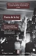 Papel FUERA DE LA LEY 20 CUENTOS POLICIALES ARGENTINOS (1910/1940) (COLECCION LA LENGUA/RESCATES)