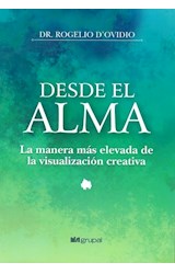 Papel DESDE EL ALMA LA MANERA MAS ELEVADA DE LA VISUALIZACION CREATIVA