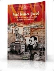 Papel PAUL WALTER JACOB Y LAS MUSICAS PROHIBIDAS DURANTE EL NAZISMO