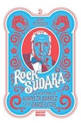 Papel ROCK SUDAKA LA HISTORIA DE HORNETA SUAREZ Y LOS GARDELITOS
