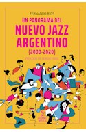 Papel UN PANORAMA DEL NUEVO JAZZ ARGENTINO 2000-2020