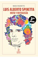Papel LUIS ALBERTO SPINETTA MITO Y MITOLOGIA [3 EDICION]