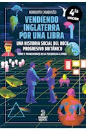 Papel VENDIENDO INGLATERRA POR UNA LIBRA TOMO 1 TRANSICIONES DE LA PSICODELIA AL PROG