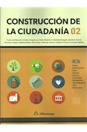 Papel CONSTRUCCION DE LA CIUDADANIA 2 TINTA FRESCA (NOVEDAD 2018)
