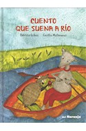 Papel CUENTO QUE SUENA A RIO (COLECCION UN GATO GRIS) (ILUSTRADO) (CARTONE)