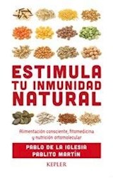 Papel ESTIMULA TU INMUNIDAD NATURAL ALIMENTACION CONSCIENTE FITOMEDICINA Y NUTRICION (RUSTICO)