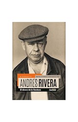Papel ANDRES RIVERA EL OBRERO DE LA LITERATURA