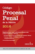 Papel CODIGO PROCESAL PENAL DE LA NACION 2016 (INCLUYE ACCESO A ERREIUS ON LINE)
