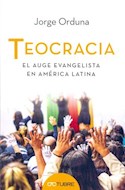 Papel TEOCRACIA EL AUGE EVANGELISTA EN AMERICA LATINA (RUSTICA)