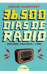 Papel 36500 DIAS DE RADIO CIEN AÑOS CIEN VOCES Y MAS