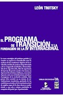 Papel PROGRAMA DE TRANSICION Y LA FUNDACION DE LA IV INTERNACIONAL (OBRAS ESCOGIDAS 10 LEON TROTSKY)