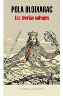Papel TEORIAS SALVAJES (COLECCION LITERATURA RANDOM HOUSE) (RUSTICO)
