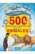 Papel 500 PREGUNTAS Y RESPUESTAS SOBRE LOS ANIMALES