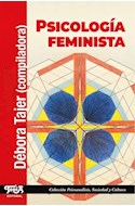 Papel PSICOLOGIA FEMINISTA (COLECCION PSICOANALISIS SOCIEDAD Y CULTURA 55)
