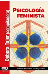 Papel PSICOLOGIA FEMINISTA (COLECCION PSICOANALISIS SOCIEDAD Y CULTURA 55)
