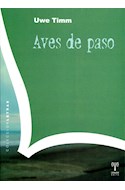 Papel AVES DE PASO (COLECCION LETRAS) (RUSTICA)