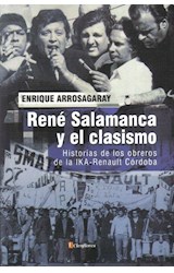 Papel RENE SALAMANCA Y EL CLASISMO HISTORIAS DE LOS OBREROS DE LA IKA-RENAULT CORDOBA