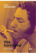 Papel VOX HORRISONA POESIA REUNIDA 1961-1977 [PROLOGO DE FABIAN CASAS]